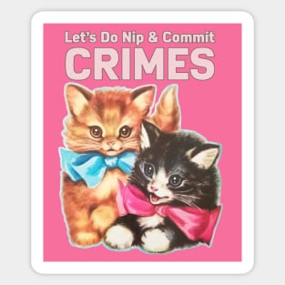 nip and crime Sticker